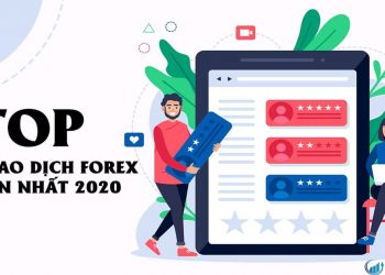 Top sàn giao dịch forex uy tín nhất 2020 các trader nên biết