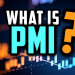 Chỉ số PMI là gì Vì sao PMI lại quan trọng