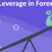 Leverage là gì Lợi ích và rủi ro khi sử dụng đòn bẩy