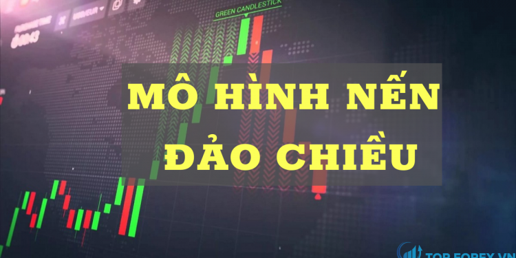 MÔ HÌNH NẾN ĐẢO CHIỀU