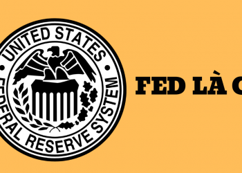 Fed là gì Tại sao Fed lại có sức ảnh hưởng lớn