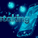 Staking là gì? Những điều cần biết về Staking