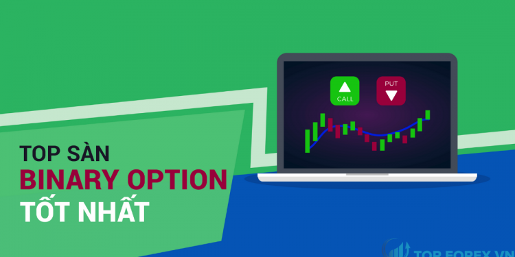 Top sàn binary option uy tín tốt nhất cho các trader