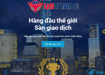 UStrade lừa đảo không hay là một sàn giao dịch uy tín