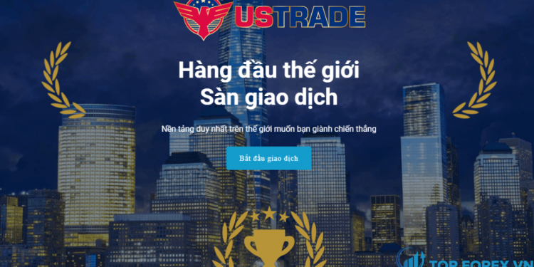 UStrade lừa đảo không hay là một sàn giao dịch uy tín