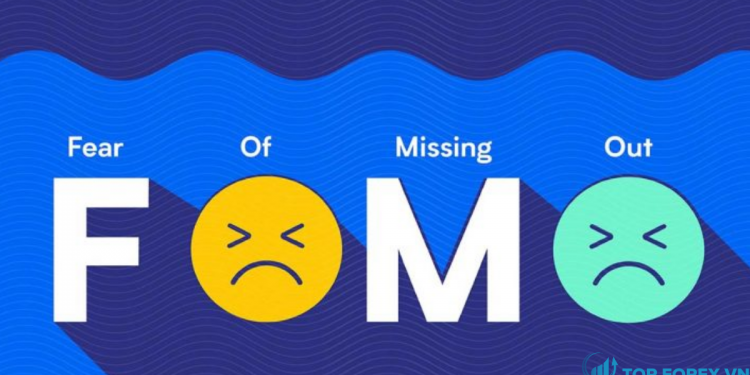 FOMO là gì Cách tránh FOMO khi giao dịch