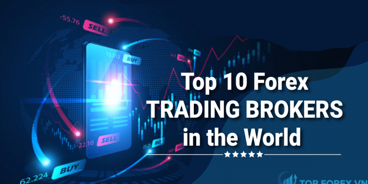 Top 10 sàn Forex uy tín nhất thế giới phần 1