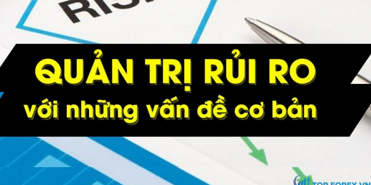 Quy trình quản trị rủi ro khi giao dịch Forex