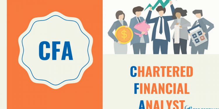 Tìm hiểu về chứng chỉ CFA và những lợi ích CFA đem lại