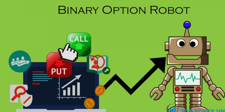 Những điều cần biết về Binary options robot