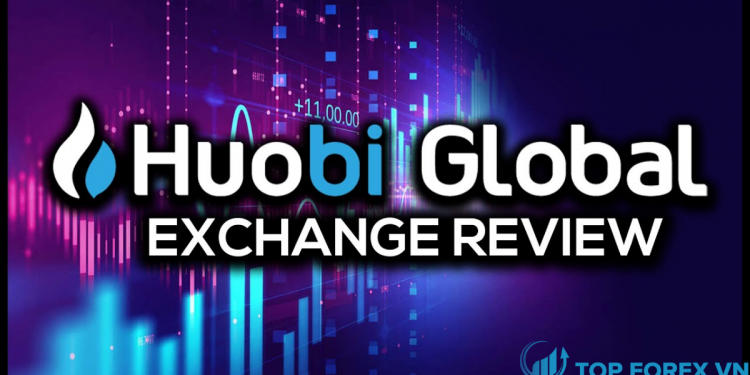 Sàn giao dịch Huobi Global là gì Có uy tín hay không