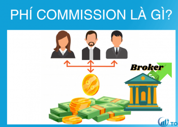 Commission trong forex là gì Có quan trọng không