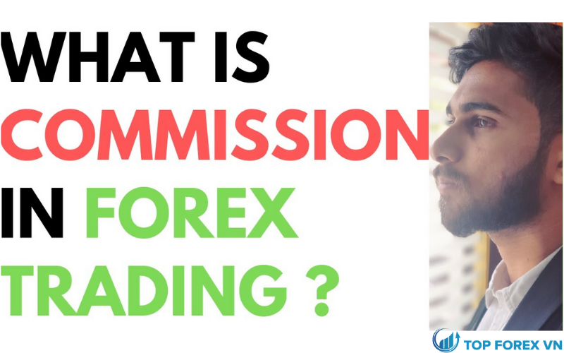 Commission trong forex là gì
