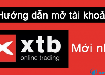 Hướng dẫn chi tiết các bước mở tài khoản XTB cho các trader