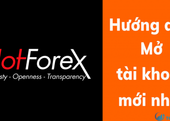 Hướng dẫn chi tiết mở tài khoản Hotforex cho các nhà giao dịch
