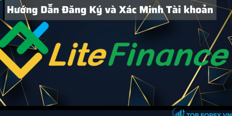 Làm thế nào để mở tài khoản LiteFinance