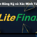 Làm thế nào để mở tài khoản LiteFinance