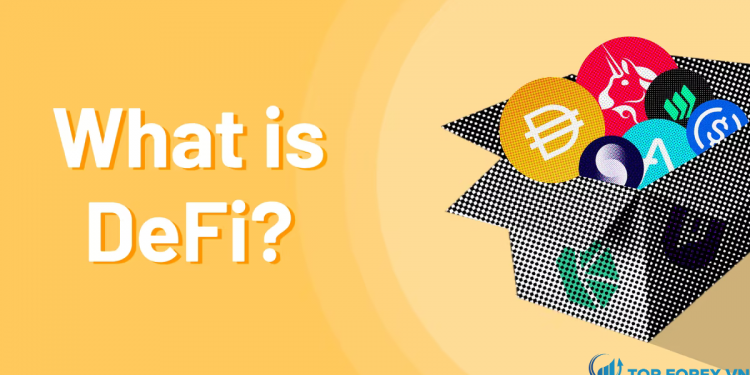 Defi là gì Tìm hiểu cách hoạt động của Defi
