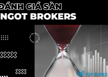 Đánh giá sàn INGOT Brokers mới nhất 2023