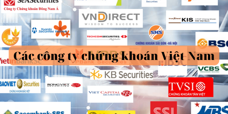 Điểm danh các công ty chứng khoán uy tín nhất tại Việt Nam