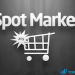 Spot Market là gì và hoạt động như thế nào?