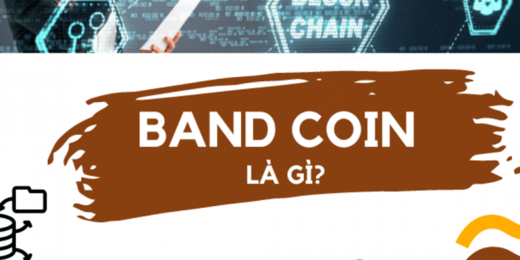BAND Coin là gì Có nên tham gia đầu tư vào Band Coin không