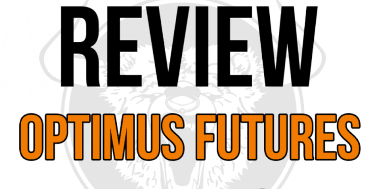 Đánh giá sàn Optimus Futures mới nhất 2022