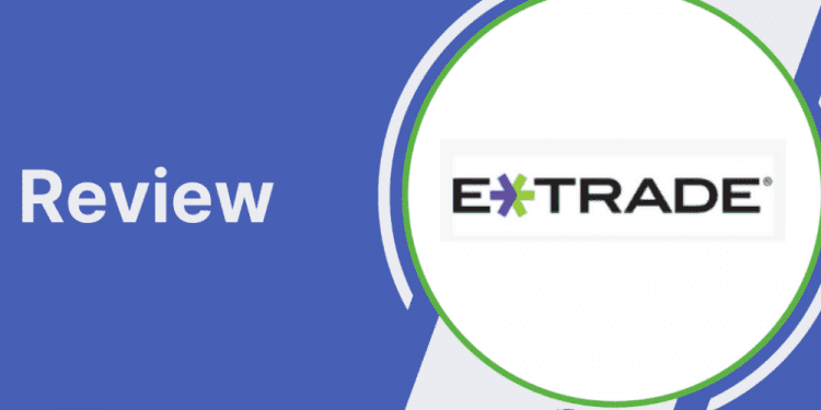 Sàn ETRADE có phải là nền tảng phù hợp với bạn