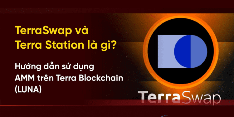 Terra Station là gì Cách sử dụng AMM trên Terra Blockchain