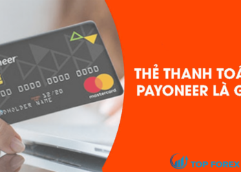 Hướng dẫn cách sử dụng thẻ Payoneer chi tiết nhất