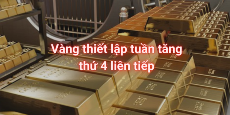 Vàng thiết lập tuần tăng thứ 4 liên tiếp sau dữ liệu CPI tích cực