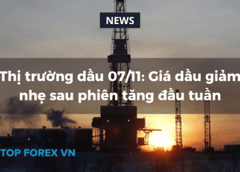 Giá dầu giảm nhẹ sau phiên tăng đầu tuần