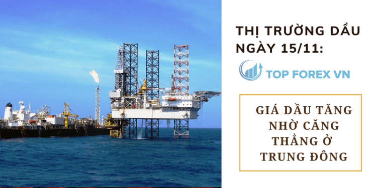 Giá dầu tăng nhờ căng thẳng ở Trung Đông