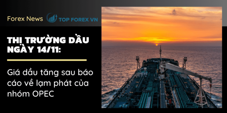 Giá dầu tăng sau báo cáo về lạm phát của nhóm OPEC