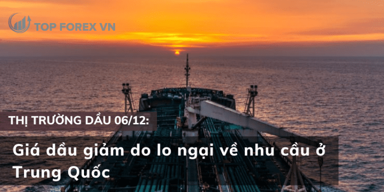 Giá dầu giảm do lo ngại về nhu cầu ở Trung Quốc