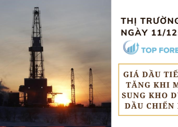 Giá dầu tiếp tục tăng khi Mỹ bổ sung kho dự trữ dầu chiến lược