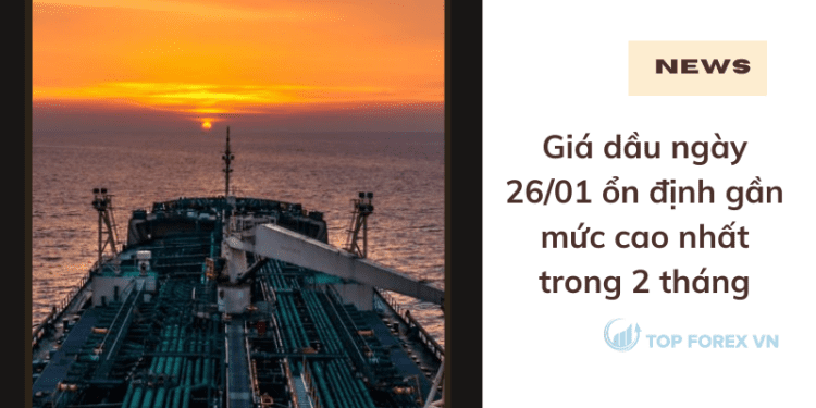 Giá dầu ổn định gần mức cao nhất trong 2 tháng
