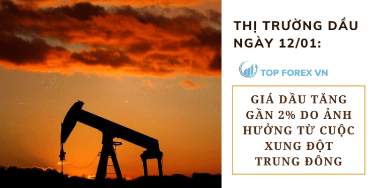 Giá dầu tăng gần 2% do ảnh hưởng từ cuộc xung đột Trung Đông