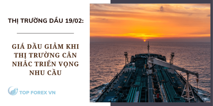 Giá dầu giảm khi thị trường cân nhắc triển vọng nhu cầu