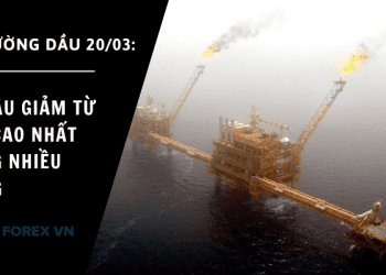 Giá dầu ngày 20/03 giảm từ mức cao nhất trong nhiều tháng