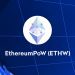 EthereumPoW là gì? Có nên đầu tư ETHW?