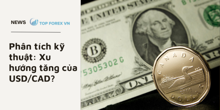 Xu hướng tăng của USD/CAD?
