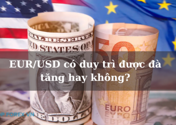 EUR/USD không duy trì được đà tăng