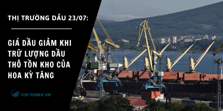 Giá dầu giảm khi trữ lượng dầu thô tồn kho của Hoa Kỳ tăng