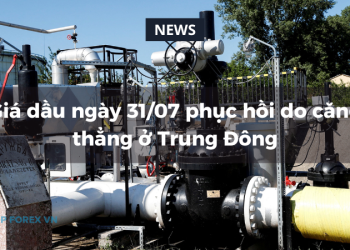 Giá dầu ngày 31/07 phục hồi do căng thẳng ở Trung Đông