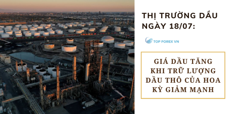 Giá dầu tăng khi trữ lượng dầu thô của Hoa Kỳ giảm mạnh