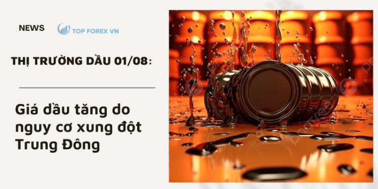 Giá dầu tăng do nguy cơ xung đột Trung Đông