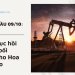 Giá dầu phục hồi nhẹ trong bối cảnh tồn kho Hoa Kỳ tăng cao