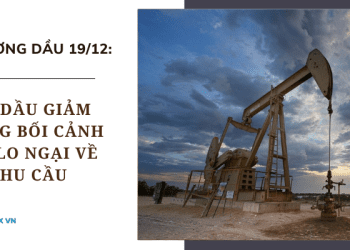 Giá dầu giảm trong bối cảnh Fed lo ngại về nhu cầu