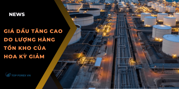 Gia dau tang cao do luong ton kho cua Hoa Ky giam